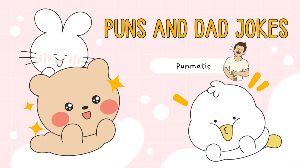 Puns and Dad Jokes