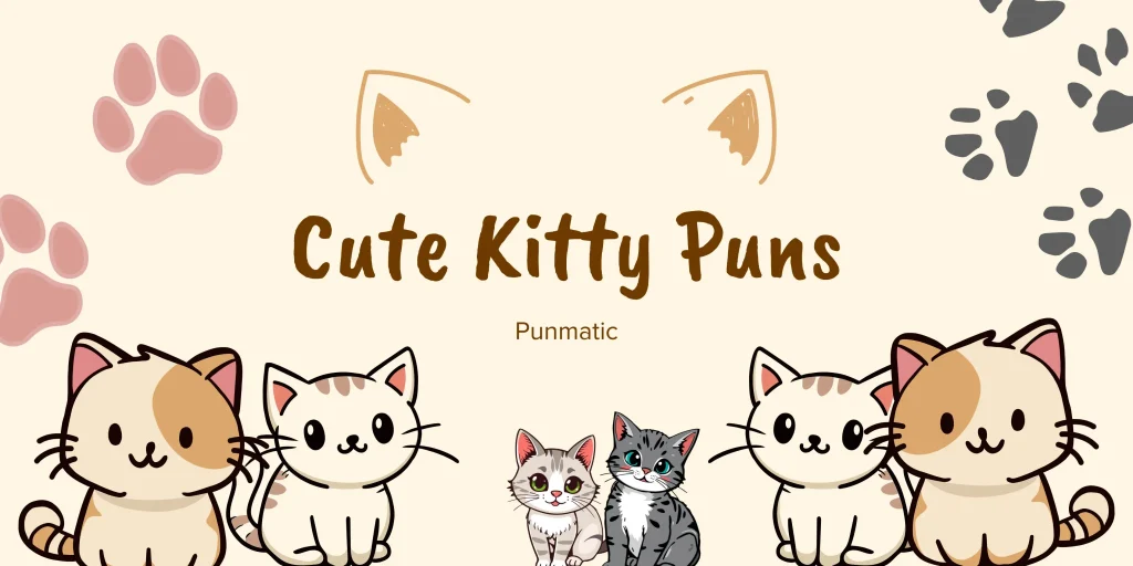 Cute Kitty Puns