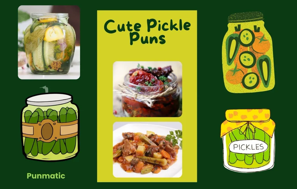 Cute Pickle Puns
