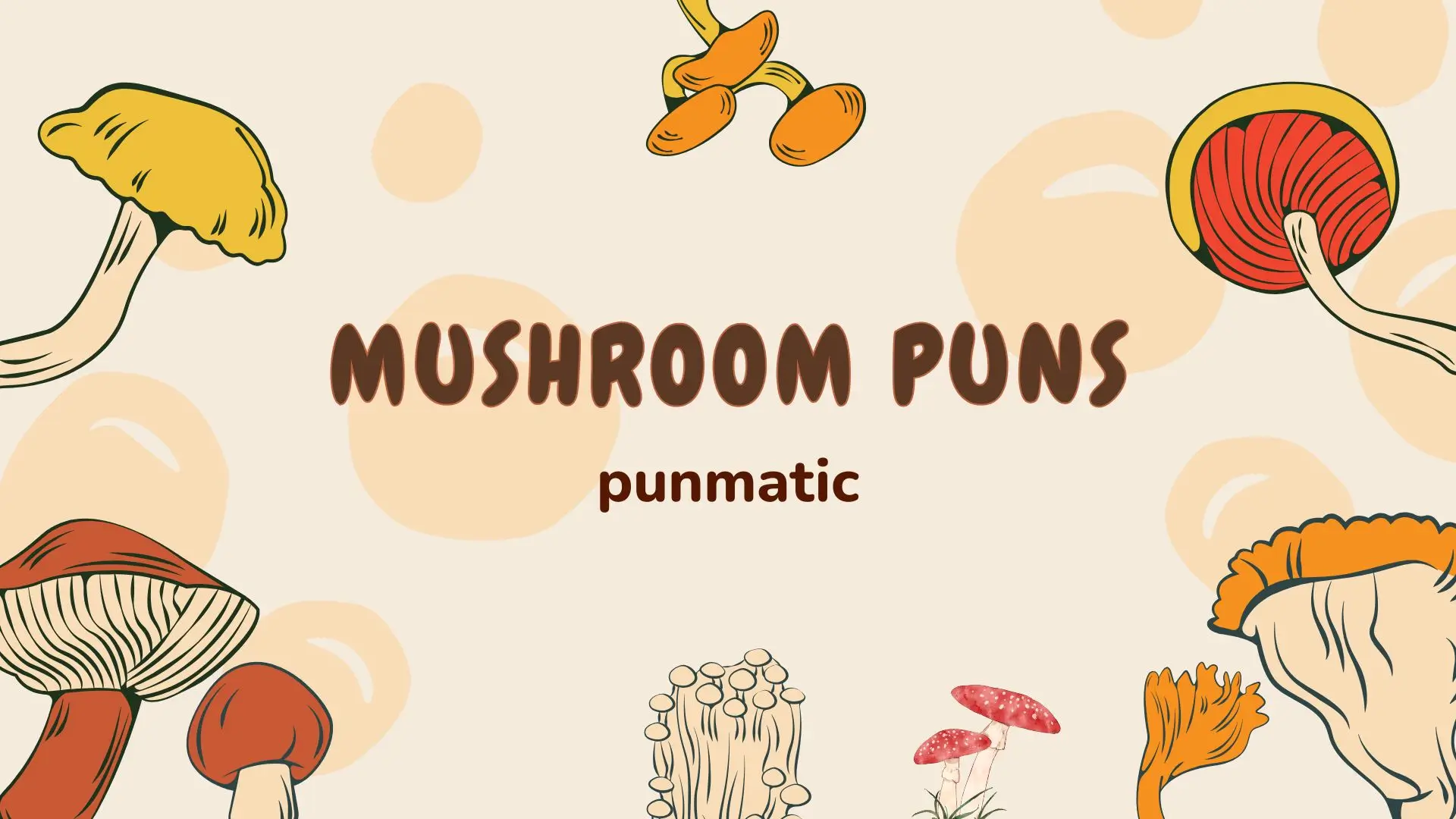 Mushroom Puns