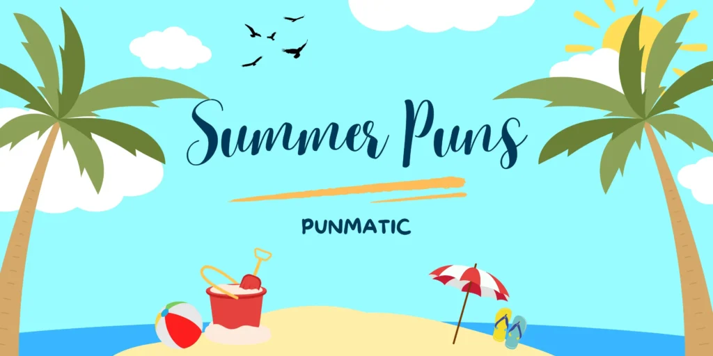 Summer Puns