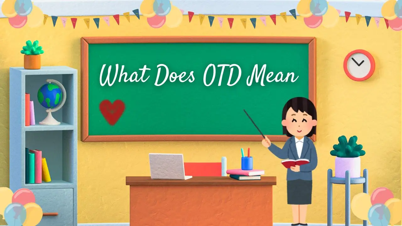 what does otd mean