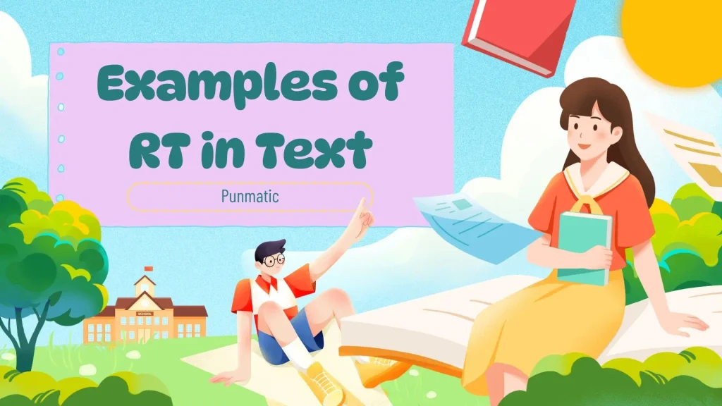 Examples of RT in Text