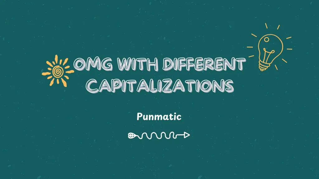 OMG With Different Capitalizations