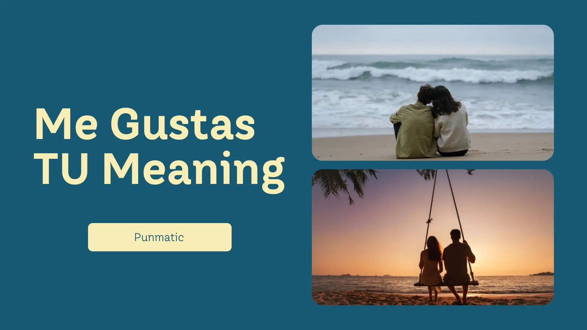 me gustas tu meaning