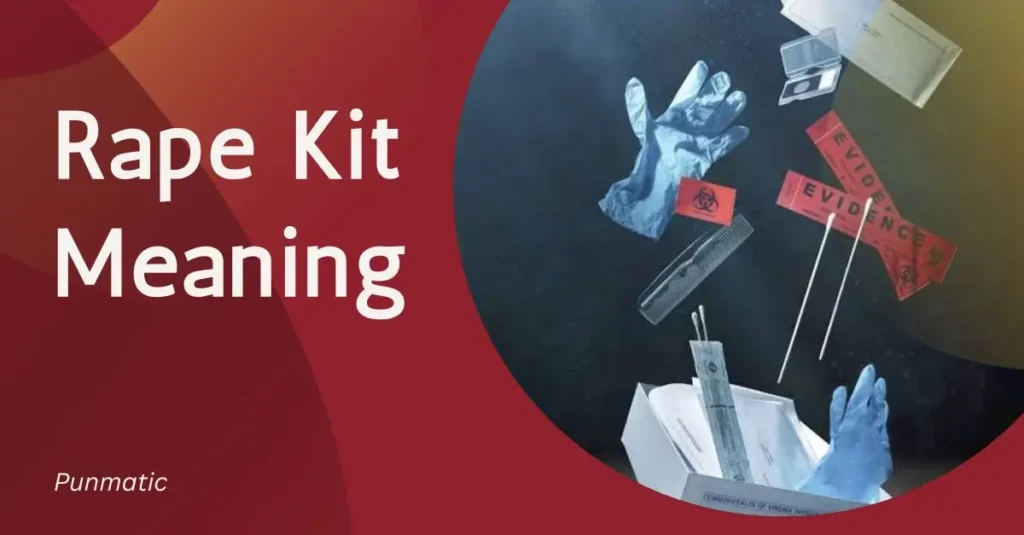 rape kit meaning