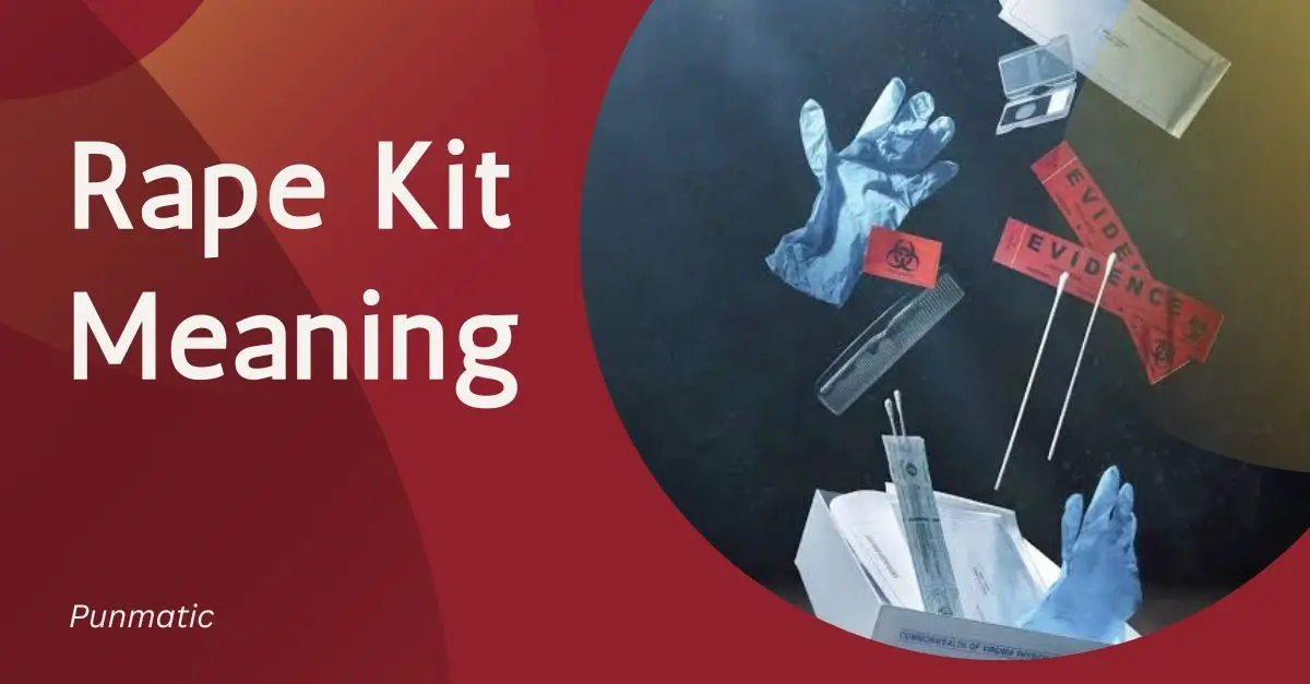 rape kit meaning