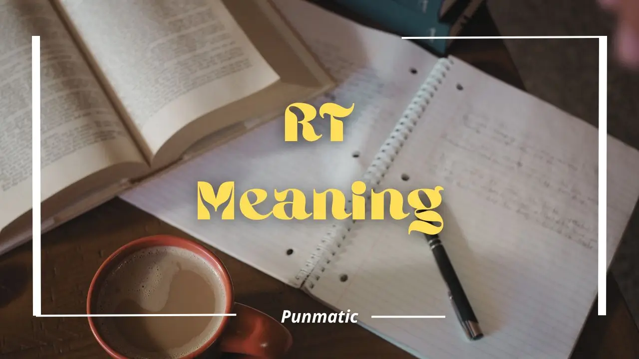 rt meaning